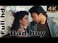 Bad boy 4k 60 fps video song | prabhas |