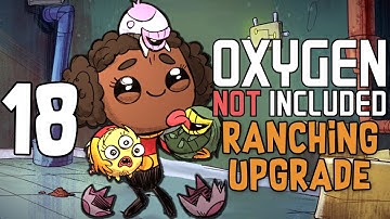 Making Our First Exosuits - Ep. 18 - Oxygen Not Included - Ranching Upgrade Mark II Gameplay