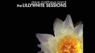 Dave Matthews Band - Grey street - Lillywhite sessions - AUDIO chords