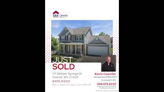 Just Sold @ 171 Webber Springs Dr. Inwood, WV 25428