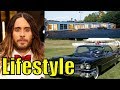 Jared Leto  Lifestyle, Net Worth ,Girlfriend, House, Cars, Family, Income, Luxurious & Biography