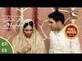 Ep 55 - The Wedding Night - Ghar Ek Mandir - Full Episode