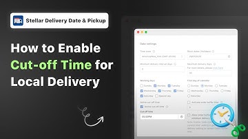 How to Enable Cut-off Time for Local Delivery with Shopify