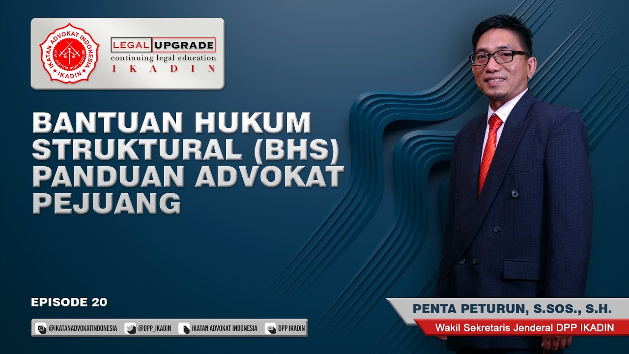 Bantuan Hukum Struktural (BHS) Panduan Advokat Pejuang-  Penta Peturun, S.Sos.,S.H