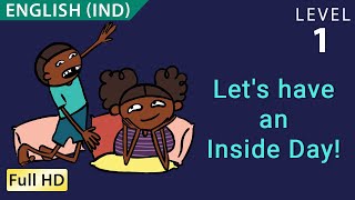 Let's have an Inside Day!: Learn English (IND) with subtitles - Story for Children & Adults screenshot 5