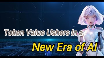 [littlebeautyAI]Token Value Ushers in a New Era of AI