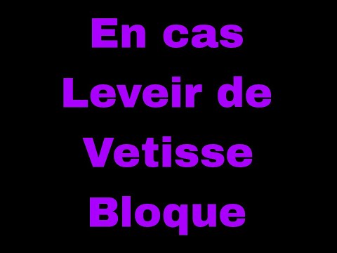 en cas de Leveir vitesse bloqué tiguan
