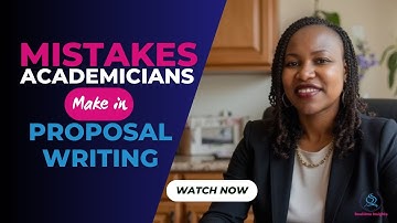 Common Mistakes Academicians Make in Proposal Writing