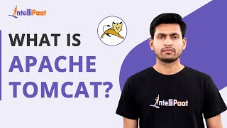 Apache Tomcat | What Is Apache Tomcat | Apache Tomcat Server | Intellipaat