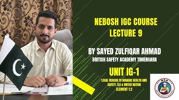 Nebosh IGC, Lecture 9 Element 1.2 Legal reason for managing health and safety in Pashto