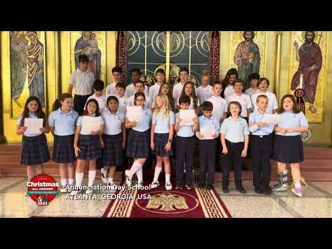 CHRISTMAS ALL AROUND! 2023 - "Annunciation Day School" Atlanta, GA