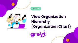 View Organization Hierarchy (Organization Chart) on greytHR