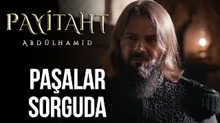 Paşalar Sorgulanıyor I Payitaht Abdülhamid 121. Bölüm