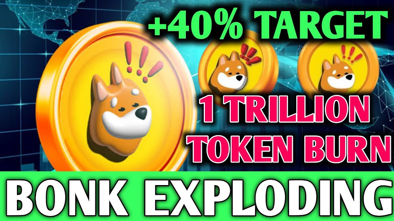 BONK Trillion Token BURN Could EXPLODE | BONK COIN NEWS TODAY - YouTube