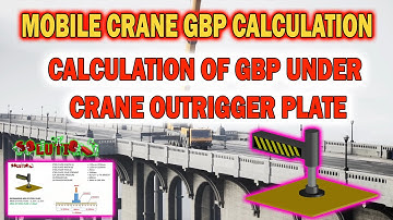 How to Calculate Ground Bearing Pressure Under Steel Plate of Mobile Crane Outrigger#crane #lifting
