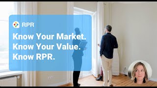 Know your value. Know your market. Know RPR.