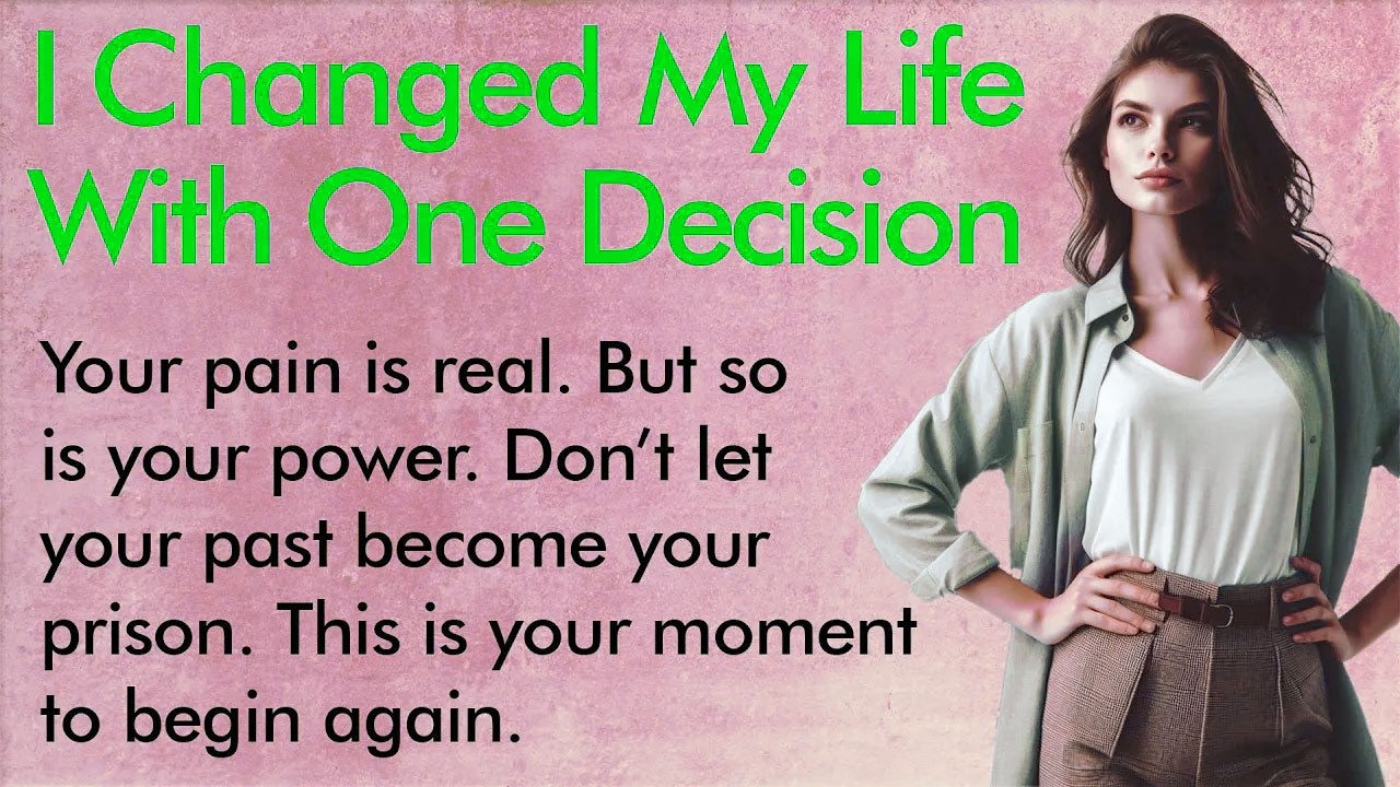 I Changed My Life With One Decision | Motivational Story ✅ English Lessons (A1–A2 Level) ✅