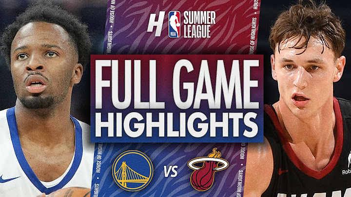 Golden State Warriors vs Miami Heat - FULL Game Highlights | July 8, 2025 NBA Summer League
