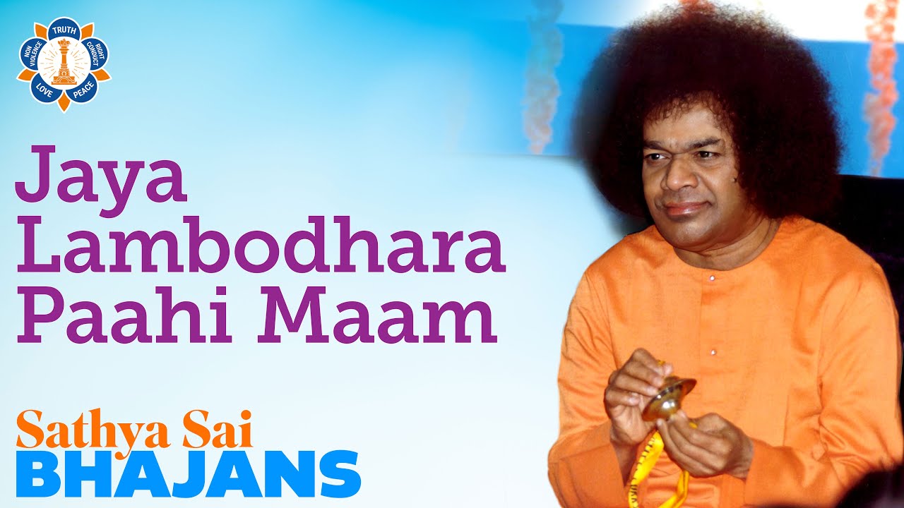 Jaya Lambodhara Paahi Maam  Sathya Sai Bhajans