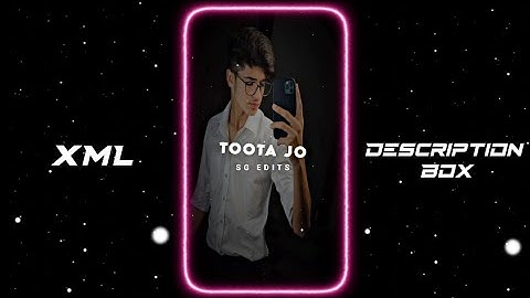 TOOTA JO KABHI TARA X MC STAN 💖🔥 || XML FILE 🎟️🦋 || NEW TREND XML 👀 💥 ‎@SG-EDITS