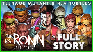 Ninja Turtles - The Last Ronin Prequel: Lost Years (FULL STORY) Explained | NEW TURTLES!