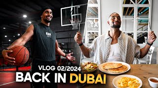 EP 2: DAY IN THE LIFE | BACK IN DUBAI | VLOG 02/2024