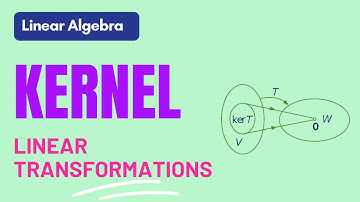 Linear Algebra Lecture 37 | Kernel of a linear transformation