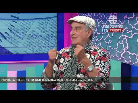MOVIDA: LA TRIESTE NOTTURNA DI OGGI SENZA BALLI E ALLEGRIA | 10/08/2025