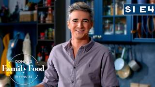The Big Weekend | Donal Skehan's Family Food In Minutes | Series 1 Episode 4 | FULL EPISODE