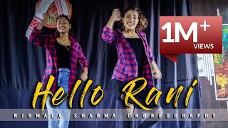 Hello Rani hi Rani ll Hello Rani Hi Rani || Nirmala Sharma Choreography|| New adivashi song 2021