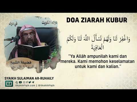 Doa Ziarah Kubur - Syaikh Sulaiman Ar-Ruhaily #nasehatulama