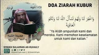 Doa Ziarah Kubur - Syaikh Sulaiman Ar-Ruhaily #nasehatulama