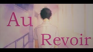 [AMV] Nightcore - Au revoir ~ (Texte oral ) ~ ( French lyrics)