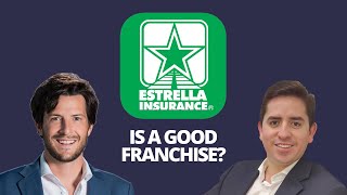 Estrella Insurance Franchise Review (2020)