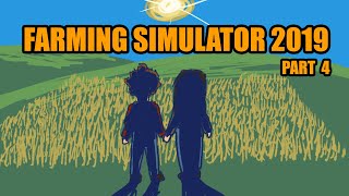 Farming Simulator 19 Longplay [Part 4]