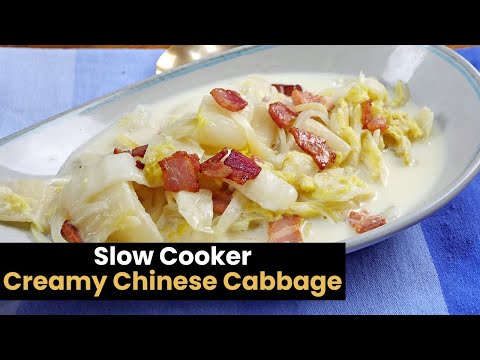 Slow Cooker Creamy Chinese Cabbage