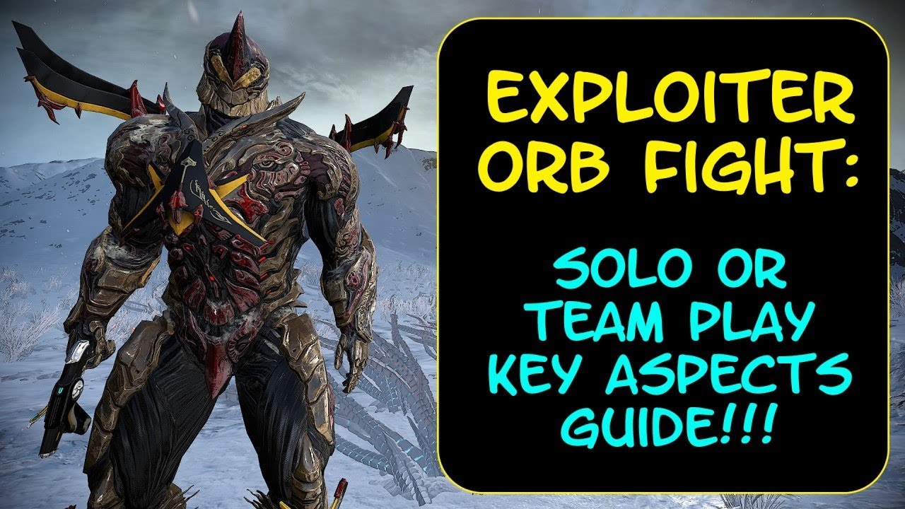 Warframe Exploiter Orb Fight Guide Solo Or Team Play Key