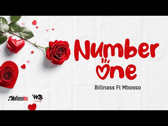 Billnass ft Mbosso - Number One (Official Lyrics Audio)