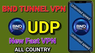 How To Setup BND TUNNEL VPN with all country UDP settings for fast and secure browsing  screenshot 5
