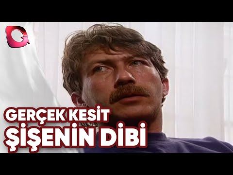 GERÇEK KESİT - ŞİŞENİN DİBİ