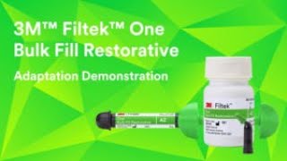 3M™ Filtek™ One Bulk Fill Restorative Adaptation Demonstration Video