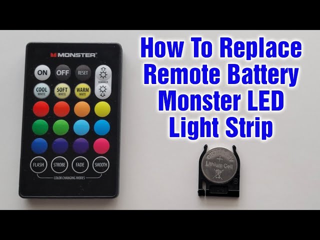 Monster LED Light Strip Remote Battery Replacement 