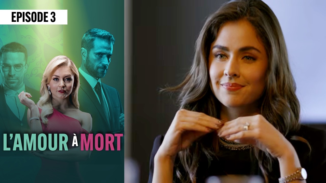 L'amour à mort 💖 (Épisode 3) | Novelas Complète en Français | Angelique BOYER