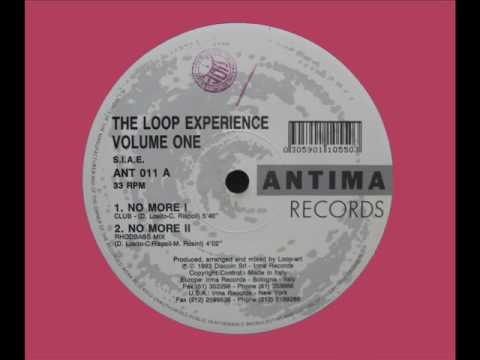 The Loop Experience — The Loop Experience - No More I (Club Mix)