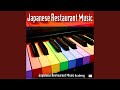 Japanese restaurant music