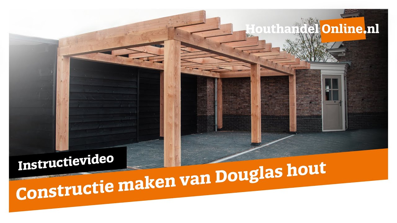 Ru Blauwdruk Betekenis Constructie maken van Douglas hout — Houthandelonline #12 - YouTube