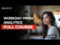 Workday Prism Analytics Full Course | ZaranTech