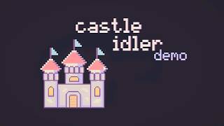 Walkthrough castle idler demo - Gameplay 1440p