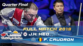 Quarter Final  Jung Han HEO vs Frederic CAUDRON (Blankenberge World Cup 3Cushion 2019)