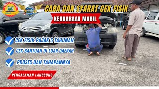 Cara Cek Fisik Mobil di Samsat